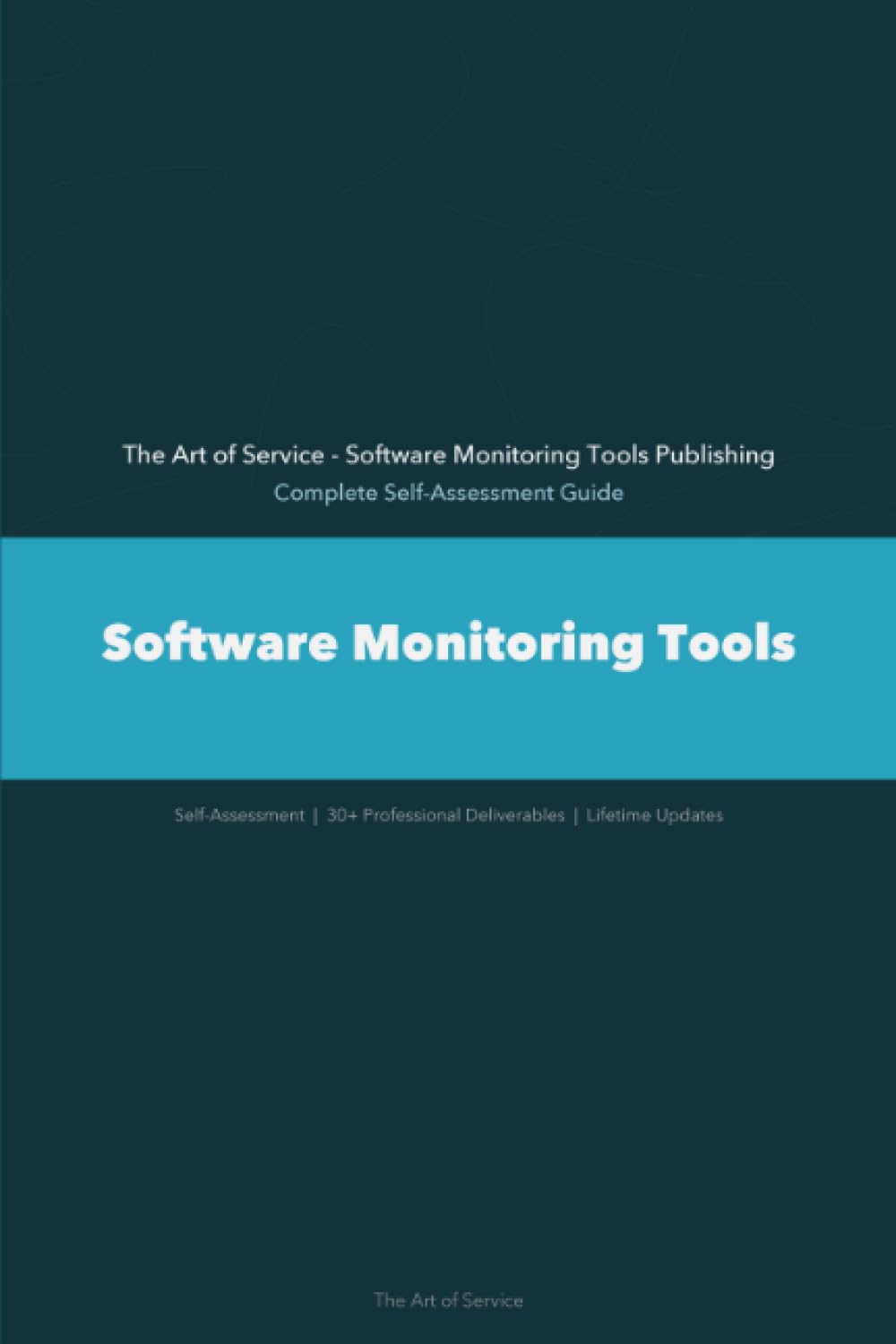 Software Monitoring Tools A Complete Guide