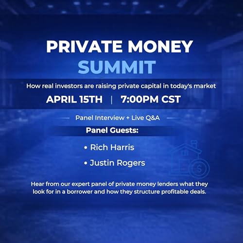 Private Money Summit: How to Actually Get Deals Funded