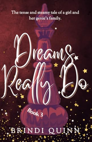 Dreams Really Do (Come True: A Wish-Granting Romantasy)