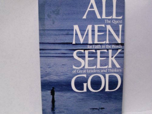 All Men Seek God