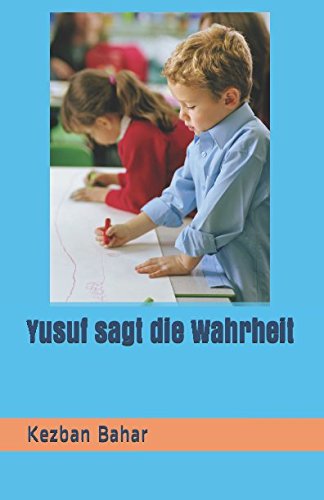 Yusuf sagt die Wahrheit (German Edition)