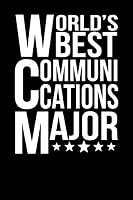 World's Best Communications Major: 6x9 school notebook for university and college students 179555763X Book Cover
