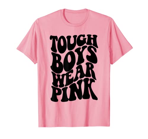 Hombre Tough Boys Wear Pink Tees Men Guys Boys Gifts Cool Pink Camiseta