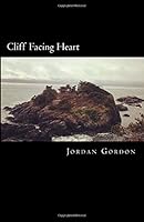 Cliff Facing Heart 1482027771 Book Cover