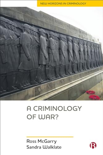 A Criminology of War? (New Horizons in Criminology)