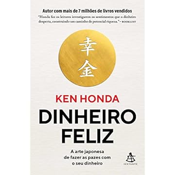 Capa do livro Dinheiro feliz: A arte japonesa de fazer as pazes com o seu dinheiro