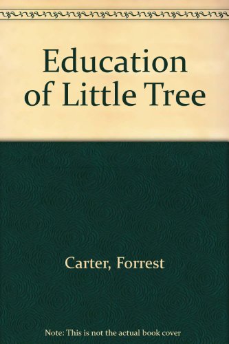 Education of Little Tree 0848809556 Book Cover