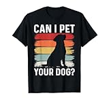 Vintage Can I Pet Your Dog T-Shirt