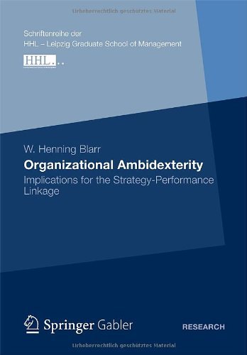 Organizational Ambidexterity: Implications for the Strategy-Performance Linkage