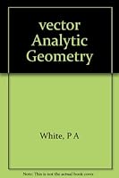 Vector analytic geometry B0006BMY52 Book Cover