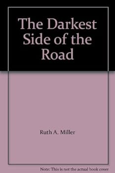 Paperback The Darkest Side of the Road Book