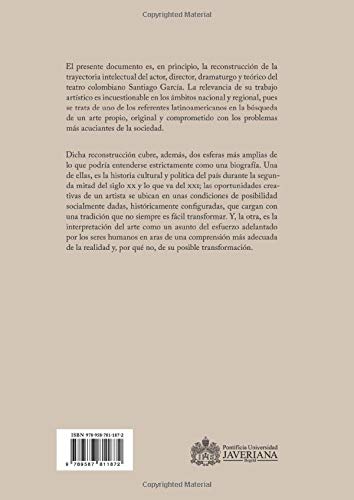 El teatro de Santiago García: Trayectoria intelectual de un artista (Spanish Edition)