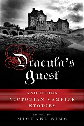 A Connoisseur's Collection of Victorian Vampire Stories
