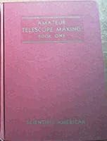 Amateur Telescope Making Advanced B00V8K1SRA Book Cover