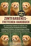 ZIMTFARBENES-FRETTCHEN-HANDBUCH: Der vollständige Leitfaden zur Aufzucht, zum Training und zum Verständnis des seltenen zimtfarbenen Frettchens: mit ... Verhalten und lebenslanger Verantwortung
