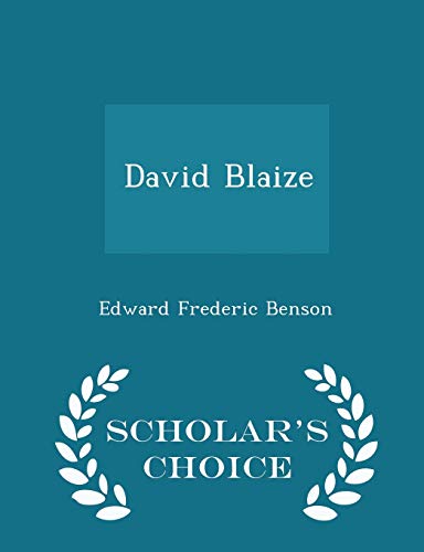 David Blaize - Scholar's Choice Edition 1296404498 Book Cover