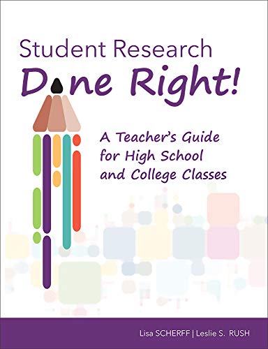 Student Research Done Right! A Teacher’s Guide ... 1732699402 Book Cover