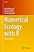 Numerical Ecology with R (Use R!)
