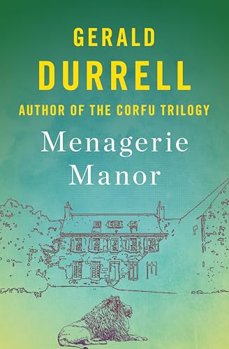 Menagerie Manor (The Zoo Memoirs Book 3)