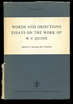 Hardcover Words and objections: Essays on the work of W. V. Quine (Synthese library) Book