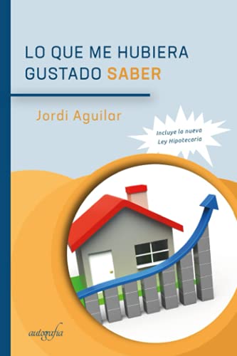 Lo que me hubiera gustado saber