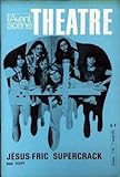  AVANT SCENE THEATRE (L\') N° 505 du 01-11-1972 JESUS-FRIC SUPERCRACK - ALAIN SCOFF