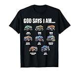 God Says I Am Christian Toddler Kids Monster Truck T-Shirt
