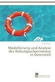  Modellierung und Analyse des Rettungsschwimmens in Österreich