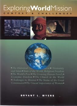 Paperback Exploring World Mission: Context and Challenges Book