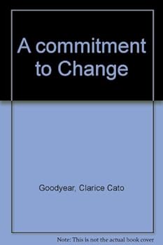 Hardcover A Commitment to Change Volume I Book