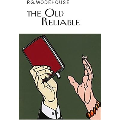 The Old Reliable
