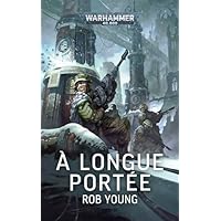&Agrave; Longue Port&eacute;e