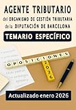 Oposiciones Agente tributario del Organismo de Gestión Tributaria de la Diputación de Barcelona Temario específico