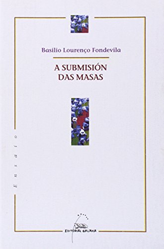A Submision das Masas