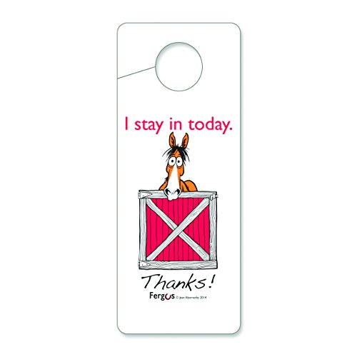 Kelly Fergus Stall/Barn Sign I Stay in