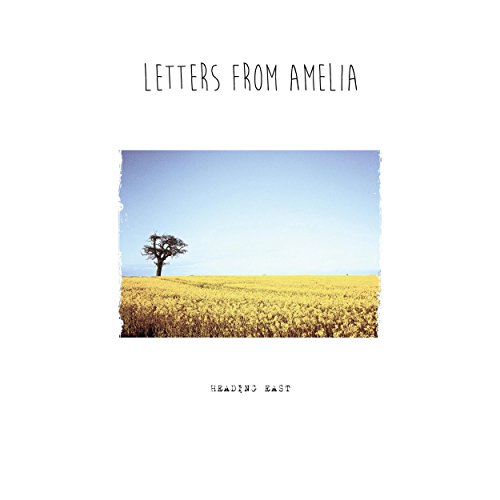 Play Heading East by Letters from Amelia on Amazon Music
