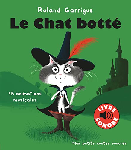 Le chat botté - Mes petits contes sonores - Dès 3 ans