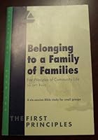 Belonging to a Family of Families, First Principles of Community Life 1891441019 Book Cover