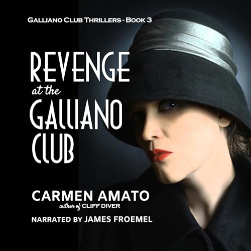 Revenge at the Galliano Club Audiolibro Por Carmen Amato arte de portada
