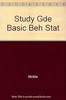 Basic Behavioral Statistics 0395317312 Book Cover