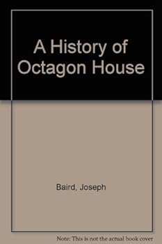 Paperback A History of Octagon House Book