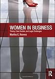 Women in Business: Theory, Case Studies, and Legal Challenges