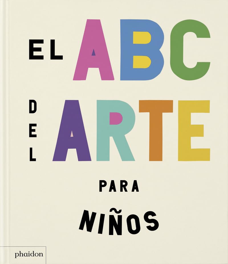 ABC DEL ARTE PARA NIÑOS, EL (CHILDRENS BOOKS)