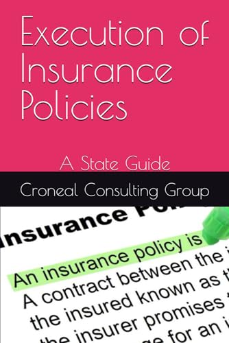 Execution of Insurance Policies: A State Guide