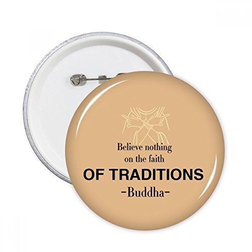 Citation de Bouddha ronde pins pour vêtements bouddhisme décor