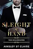  Sleight of Hand: An Office Romance Billionaire Romance (Tech Billionaires Book 3) (English Edition)
