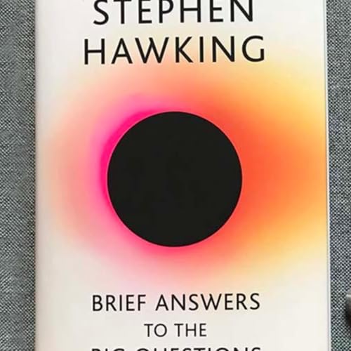 Stephen Hawking on God, Time Travel & AI | Brief Answers to Big Questions