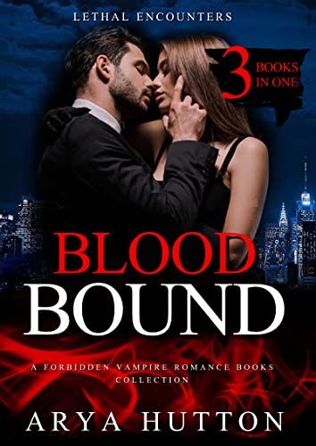 Blood Bound: A Complete Collection Of Forbidden Vampire Romances (English Edition)