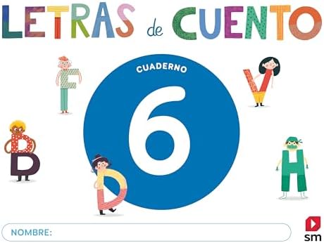 Cuaderno de lectoescritura 6. Letras de cuento