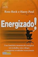 Energizado! Uma Fantastica Maneira De Energizar Seu Trabalho 8535221409 Book Cover